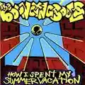The Bouncing Souls How I Spent My Summer Vacation