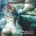 Tangerine Dream Tangerine Tree Volume 2 (Sheffield 1974)