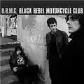 Black Rebel Motorcycle Club B.R.M.C.