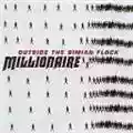 Millionaire Outside the Simian Flock