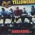Yellowcard Underdog EP