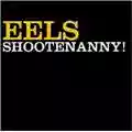 Eels Shootenanny!