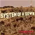 System Of A Down Toxicity