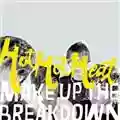 Hot Hot Heat Make Up The Breakdown