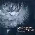 Cocteau Twins Treasure