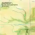 Brian Eno Ambient 1: Music For Airports