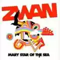 Zwan Mary Star Of The Sea