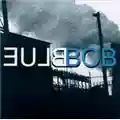 David Lynch & John Neff BlueBob