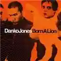 Danko Jones Born A Lion
