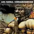 Los Natas Corsario Negro
