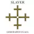 Slayer God Hates Us All