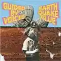 Guided By Voices Earthquake Glue
