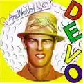 Devo Q: Are We Not Men? A: We are Devo!