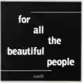 Swell For All The Beautiful People