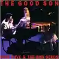 Nick Cave And The Bad Seeds The Good Son