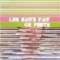 Les Savy Fav Go Forth