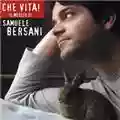 Samuele Bersani Che vita! Il meglio di Samuele Bersani