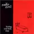 Maudlin Of The Well Leaving Your Body Map