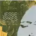 Jesse Sykes & The Sweet Hereafter Oh, My Girl