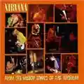 Nirvana From The Muddy Banks Of The Wishkah