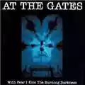 At The Gates With Fear I Kiss The Burning Darkness