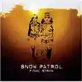 Snow Patrol Final Straw