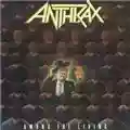 Anthrax Among the living