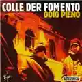 Colle Der Fomento ODIO PIENO
