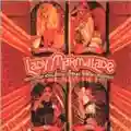Christina Aguilera, Lil' Kim, Mya & Pink Lady Marmalade