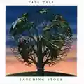 Talk Talk Laughing Stock