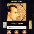 Lounge Lizards Voice Of Chunk