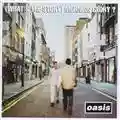 Oasis (What's the Story) Morning Glory?