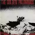 Golden Palominos The Golden Palominos