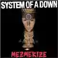 System of a Down Mezmerize
