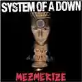 System Of A Down Mezmerize