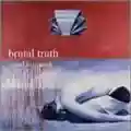Brutal Truth Need to Control