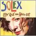 Solex Low Kick And Hard Bop