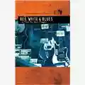 Mike Figgis Red, White and Blues