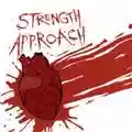 Strength Approach Sick Hearts Die Young