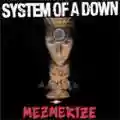 System Of A Down Mezmerize