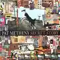 Pat Metheny Secret Story