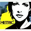 Metric Old World Underground, Where Are You Now?