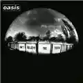 Oasis Don't Believe The Truth