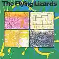 Flying Lizards Flying Lizards