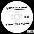 System of a down Steal this album!