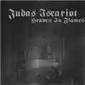 Judas Iscariot Heaven in flames