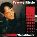 Tommy Riccio Nu Latitante