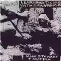 Mark Stewart + Maffia Learning To Cope With Cowardice