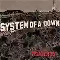 System Of A Down Toxicity
