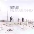 Travis The Man Who